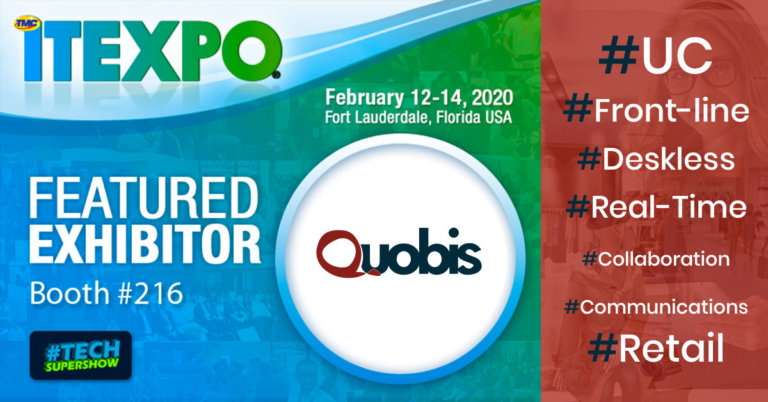 Quobis to exhibit at ITEXPO 2020 [Florida – February 12-14]