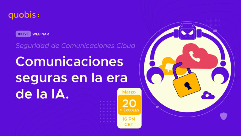 [Webinar] Seguridad de comunicaciones cloud : Comunicaciones seguras en la era de la IA